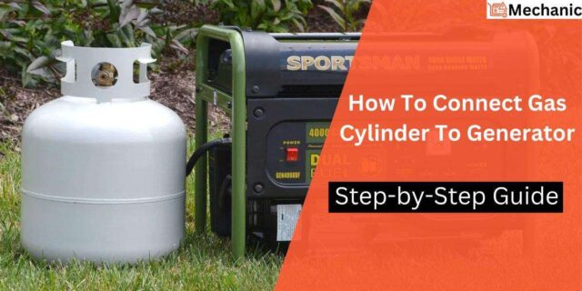 Connect Gas Cylinder To Generator